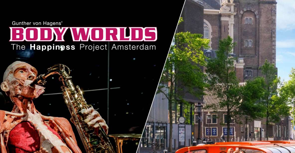 Amsterdam: Body Worlds Exhibition and Canal Cruise - Price and value: is $41 a smart use of time?